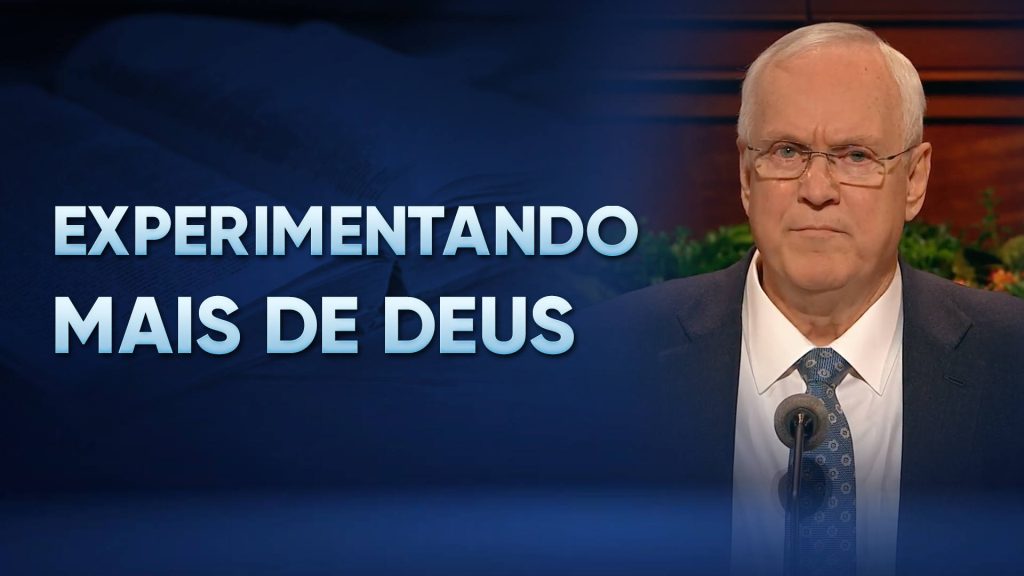 Experimentando Mais de Deus